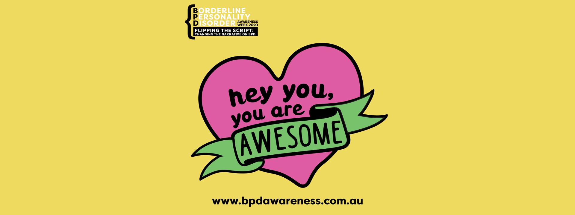 BPD Awareness Week 2020 - You are Awesome